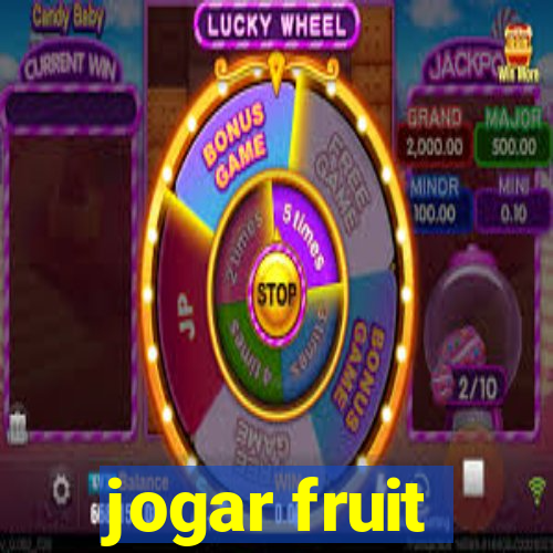 jogar fruit