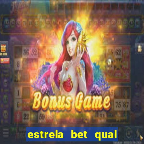 estrela bet qual melhor jogo para ganhar dinheiro