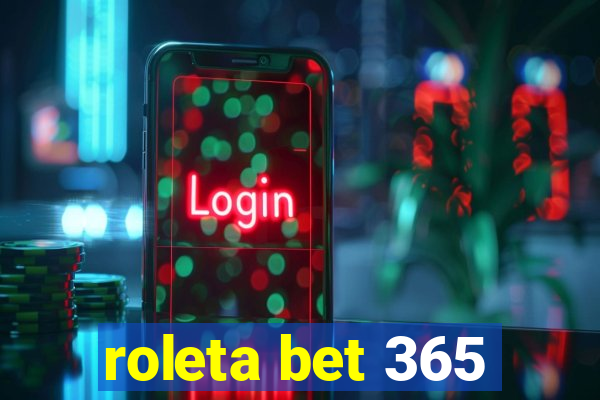 roleta bet 365