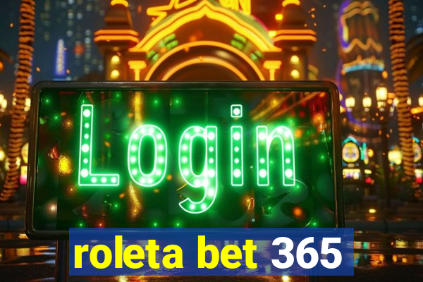 roleta bet 365