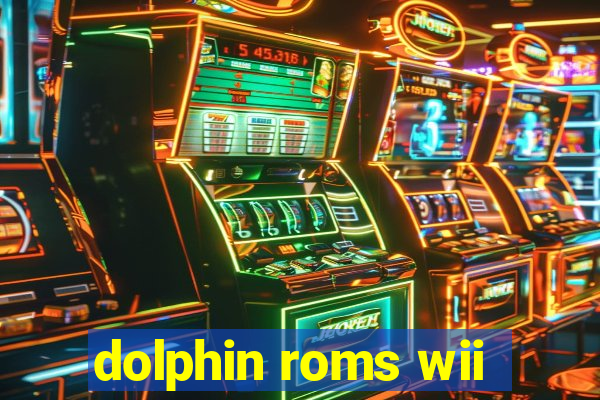 dolphin roms wii