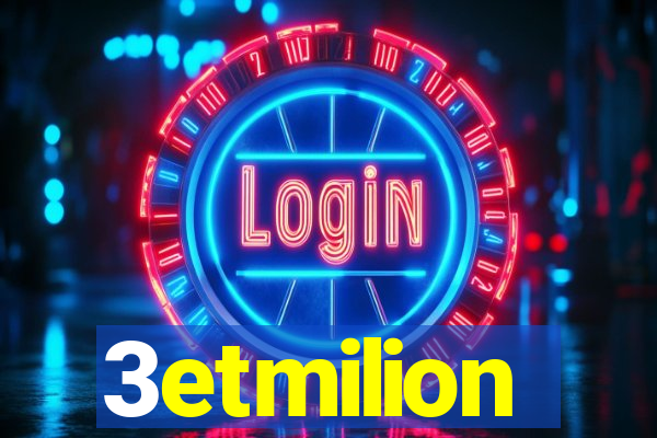 3etmilion