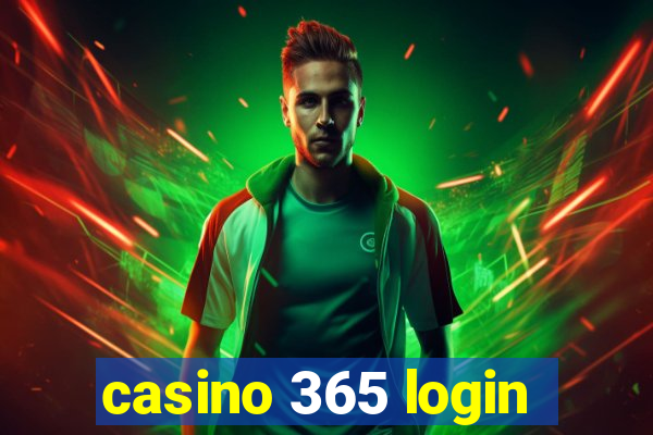 casino 365 login