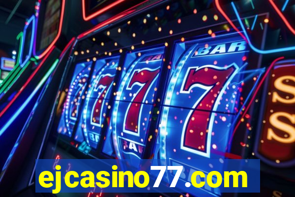 ejcasino77.com