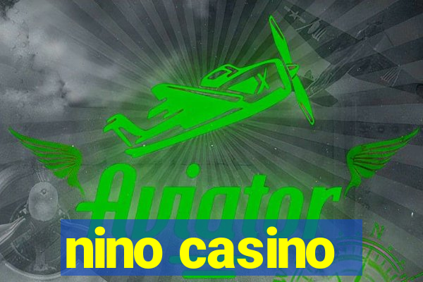 nino casino