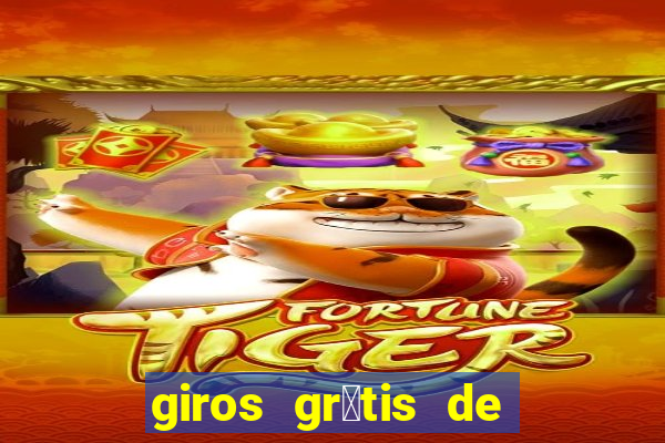 giros gr谩tis de registro sem dep贸sito