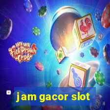 jam gacor slot