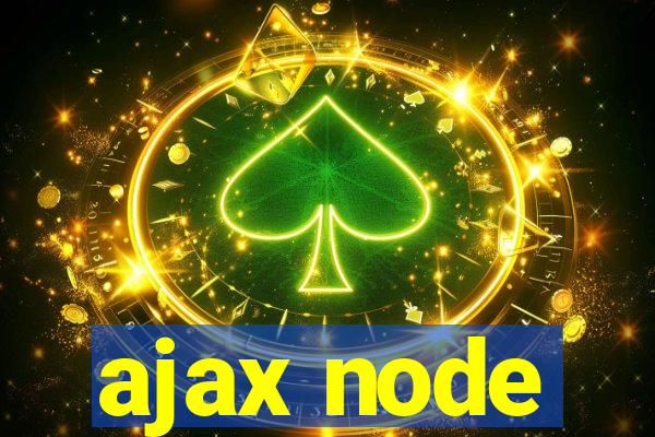 ajax node