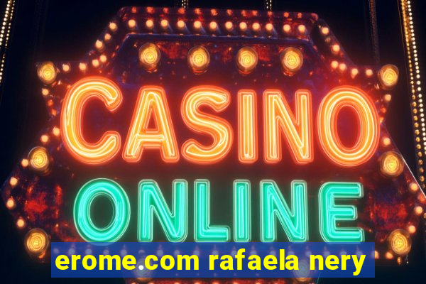 erome.com rafaela nery