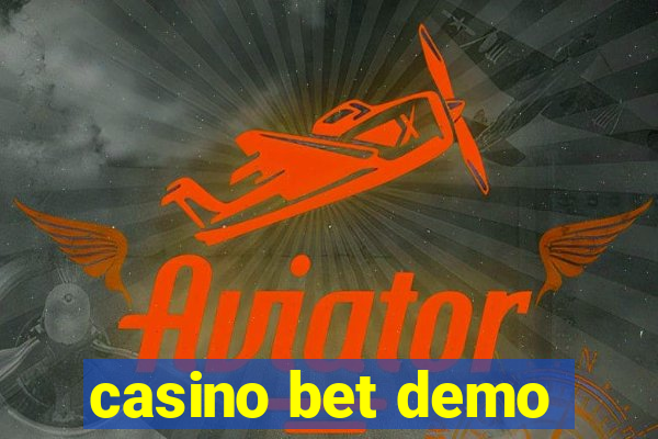 casino bet demo