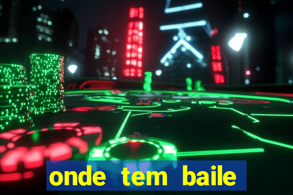 onde tem baile hoje em joinville