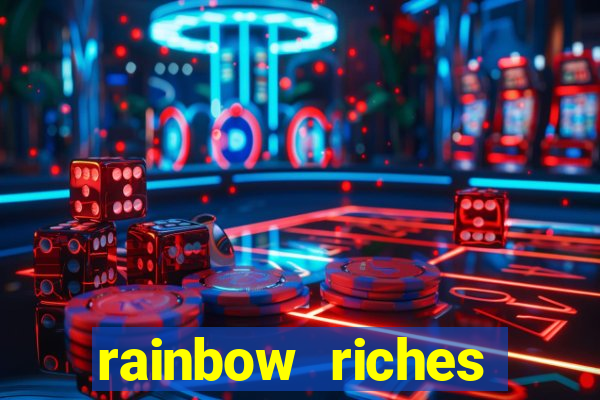 rainbow riches reels of gold slot free play