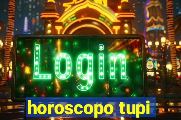 horoscopo tupi