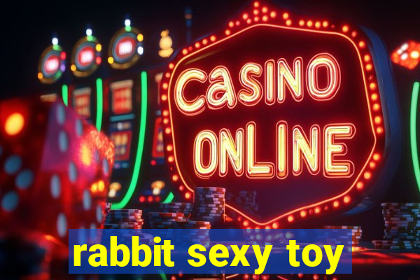 rabbit sexy toy