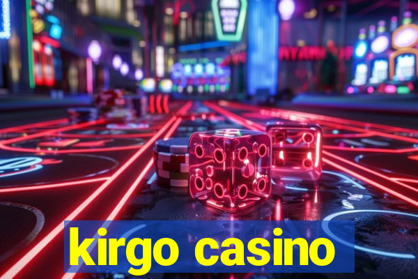 kirgo casino