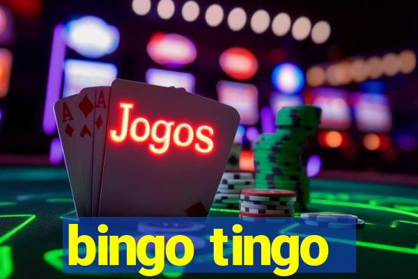 bingo tingo