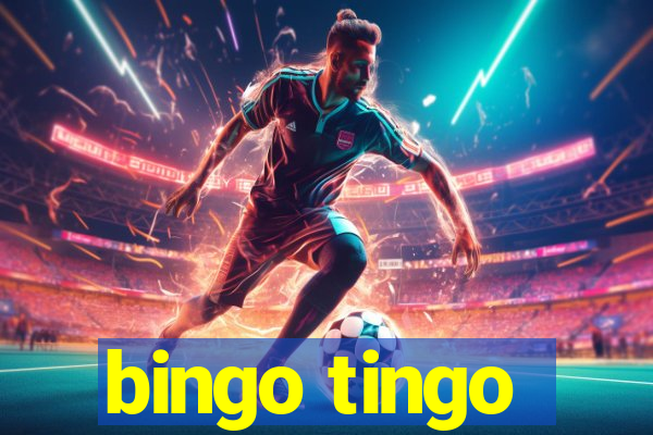 bingo tingo