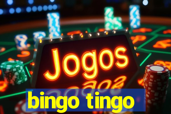 bingo tingo