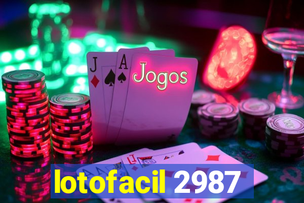 lotofacil 2987