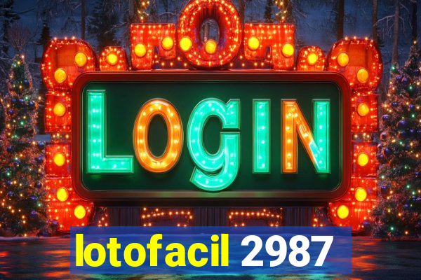 lotofacil 2987