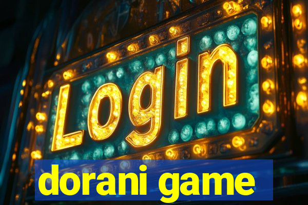 dorani game