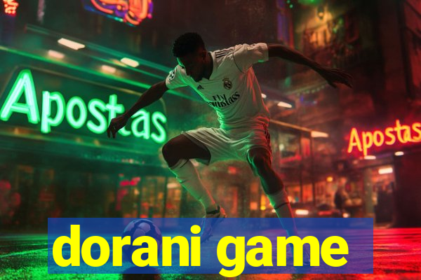 dorani game