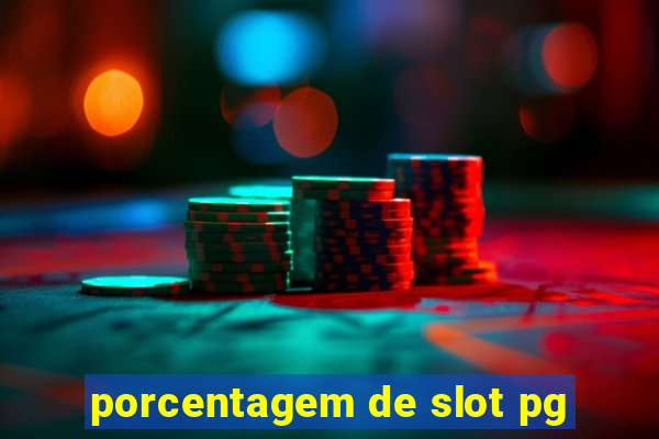 porcentagem de slot pg