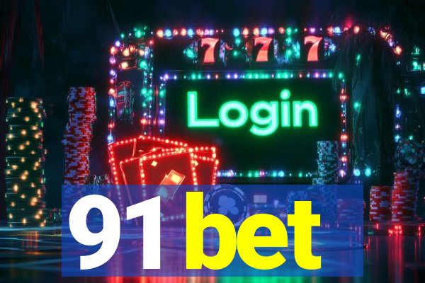 91 bet