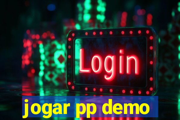 jogar pp demo