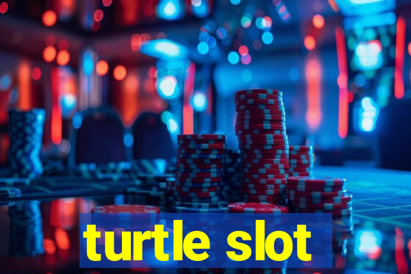 turtle slot