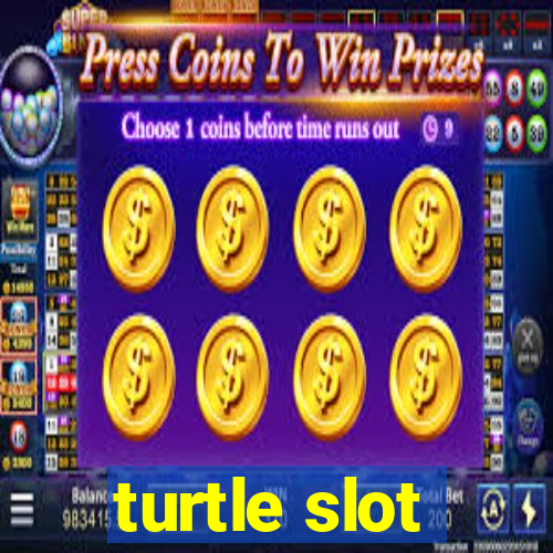 turtle slot