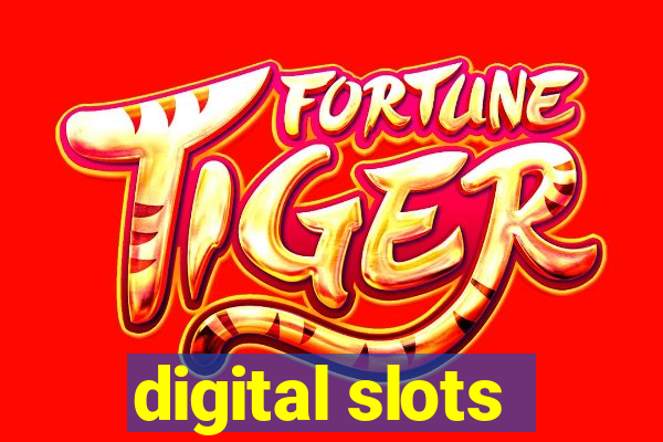 digital slots