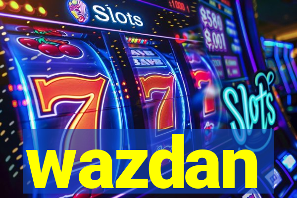 wazdan