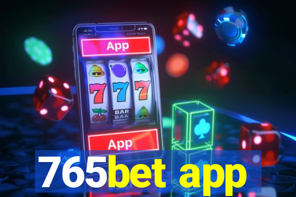 765bet app