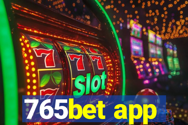 765bet app