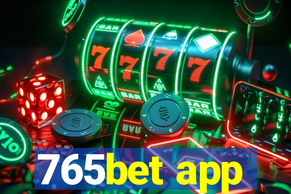 765bet app