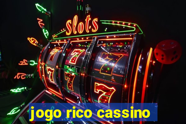 jogo rico cassino