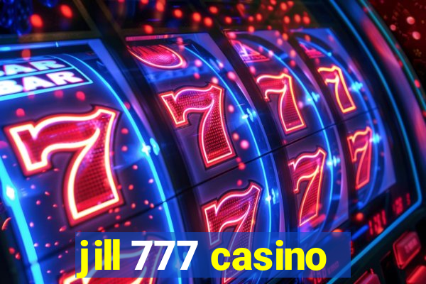 jill 777 casino