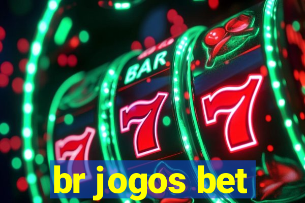 br jogos bet