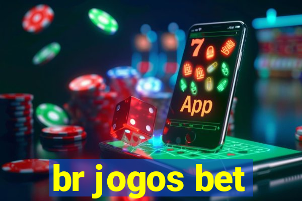 br jogos bet