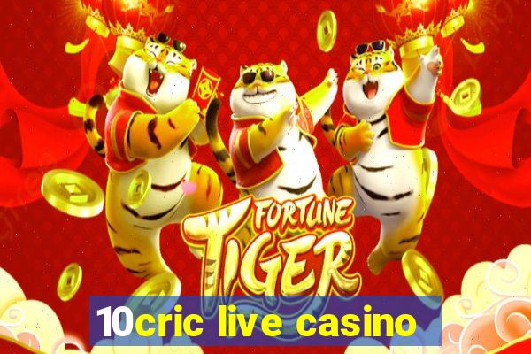 10cric live casino