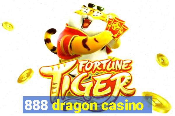 888 dragon casino