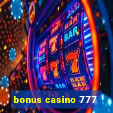 bonus casino 777