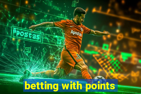 betting with points