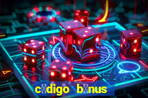 c贸digo b么nus bet365 cadastro