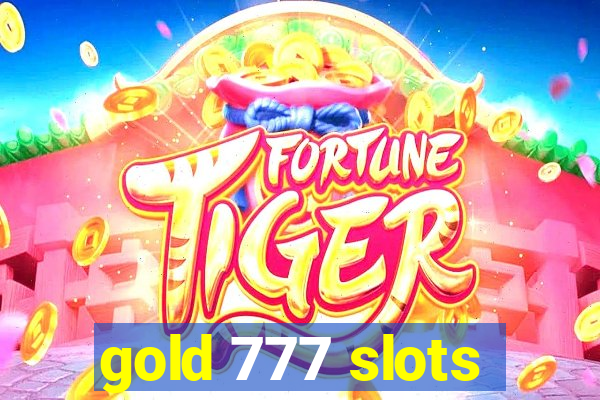 gold 777 slots