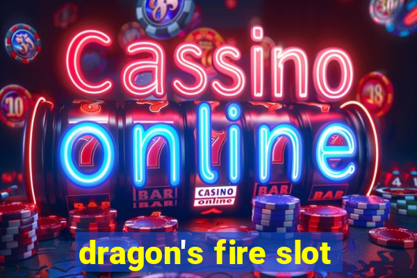 dragon's fire slot