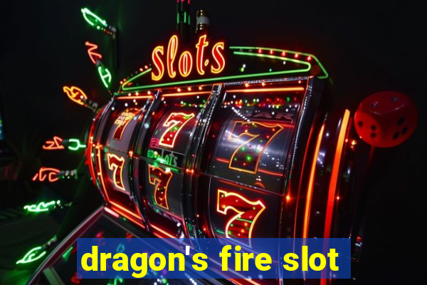 dragon's fire slot