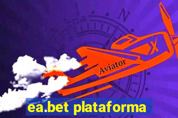 ea.bet plataforma