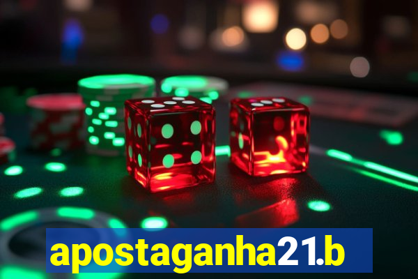 apostaganha21.bet